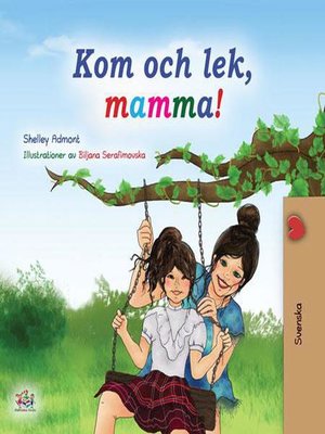 cover image of Kom och lek, mamma!